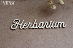 Чипборд Fantasy "Надпись Herbarium 1303" размер 6,2*1,3 см